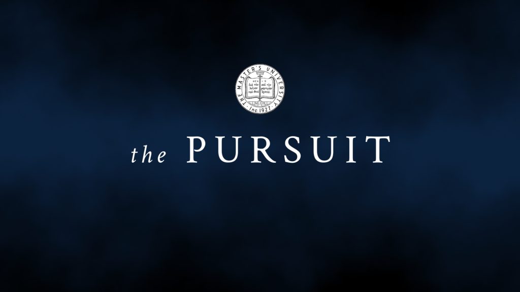 the Pursuit The Master's University Online