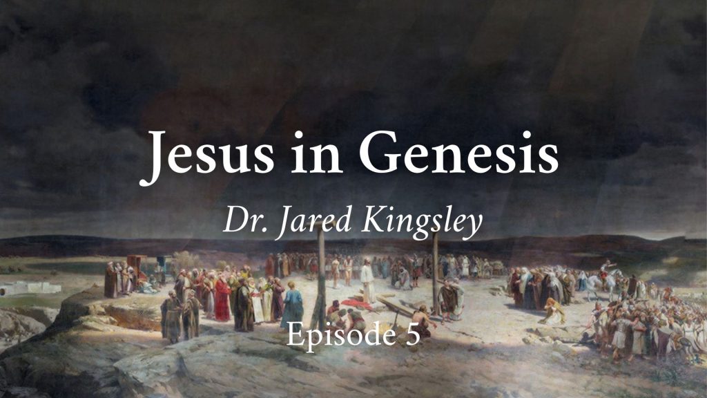 The Pursuit Jesus in Genesis Episode 5